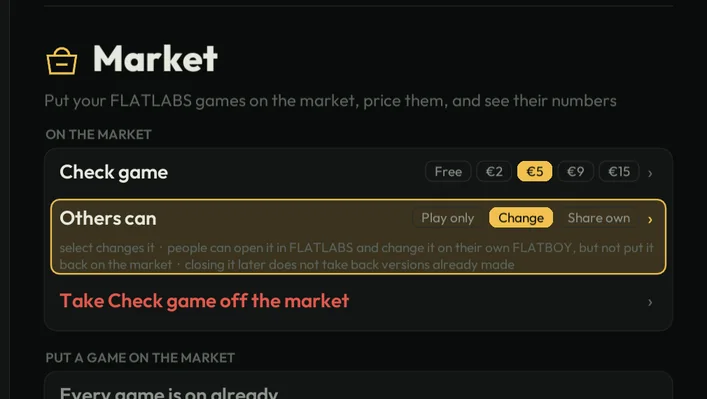 Flatboy OS, System › Market: who can change your game, Play only, Change or Share own